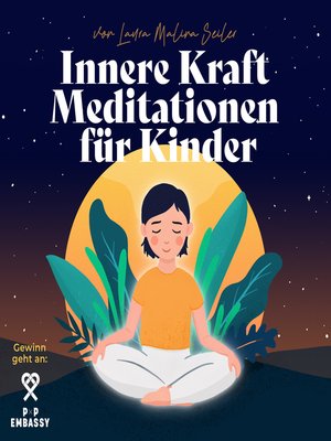 cover image of Innere Kraft Meditationen für Kinder